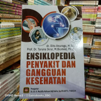 Image of ENSIKLOPEDIA PENYAKIT DAN GANGUAN KESEHATAN
