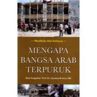 Image of MENGAPA BANGSA ARAB TERPURUK