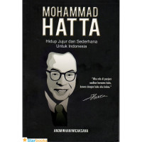 Image of MOHAMMAD HATTA (Hidup jujur dan sederhana untuk indonesia)